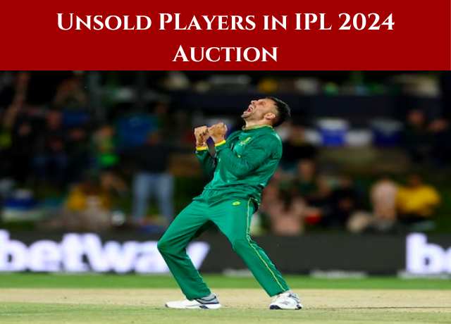 Unsold PLayers in IPL 2024 Auction